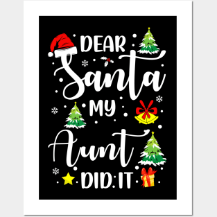 Dear Santa My Aunt Did It Funny Xmas Gifts Posters and Art